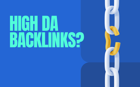 Understanding SEO, Domain Authority and Backlinks - High DA Backlinks